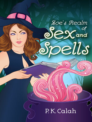 cover image of Zoe's Realm of Sex and Spells: Book 1